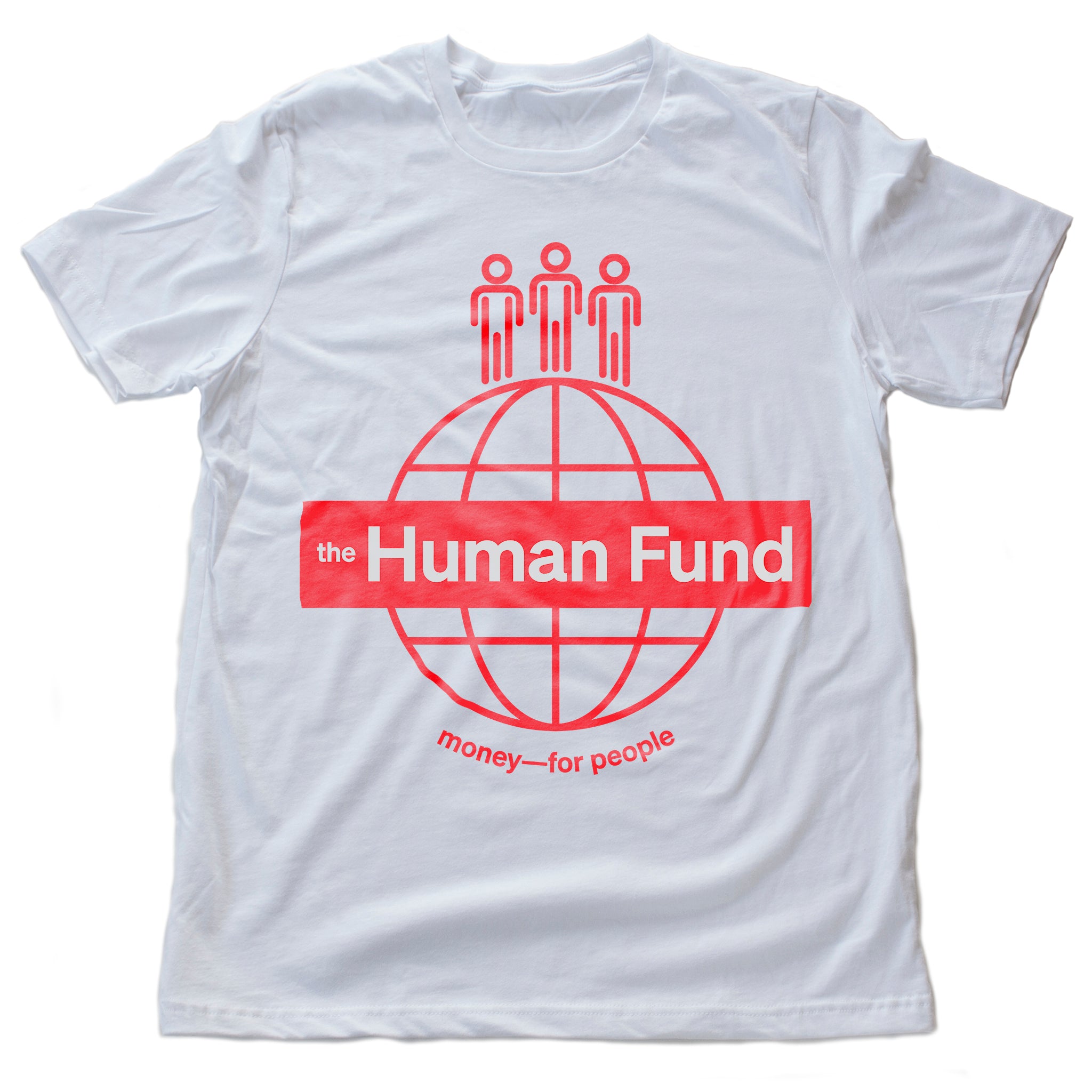 The Human Fund Seinfeld tv show parody — a mock charity. George Costanza made up a charity for fake donations as a Christmas gift. This premium unisex t-shirt was created by a graphic designer to represent this fake charity. Visit TheLemonMachine.com