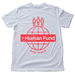 The Human Fund Seinfeld tv show parody — a mock charity. George Costanza made up a charity for fake donations as a Christmas gift. This premium unisex t-shirt was created by a graphic designer to represent this fake charity. Visit TheLemonMachine.com