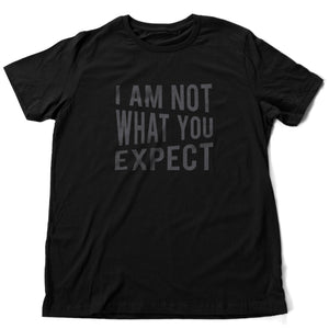 I Am Not What You Expect — Premium Short-Sleeve Unisex T-Shirt Draft