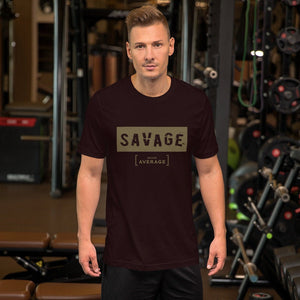 SAVAGE. Never average — premium unisex T-shirt