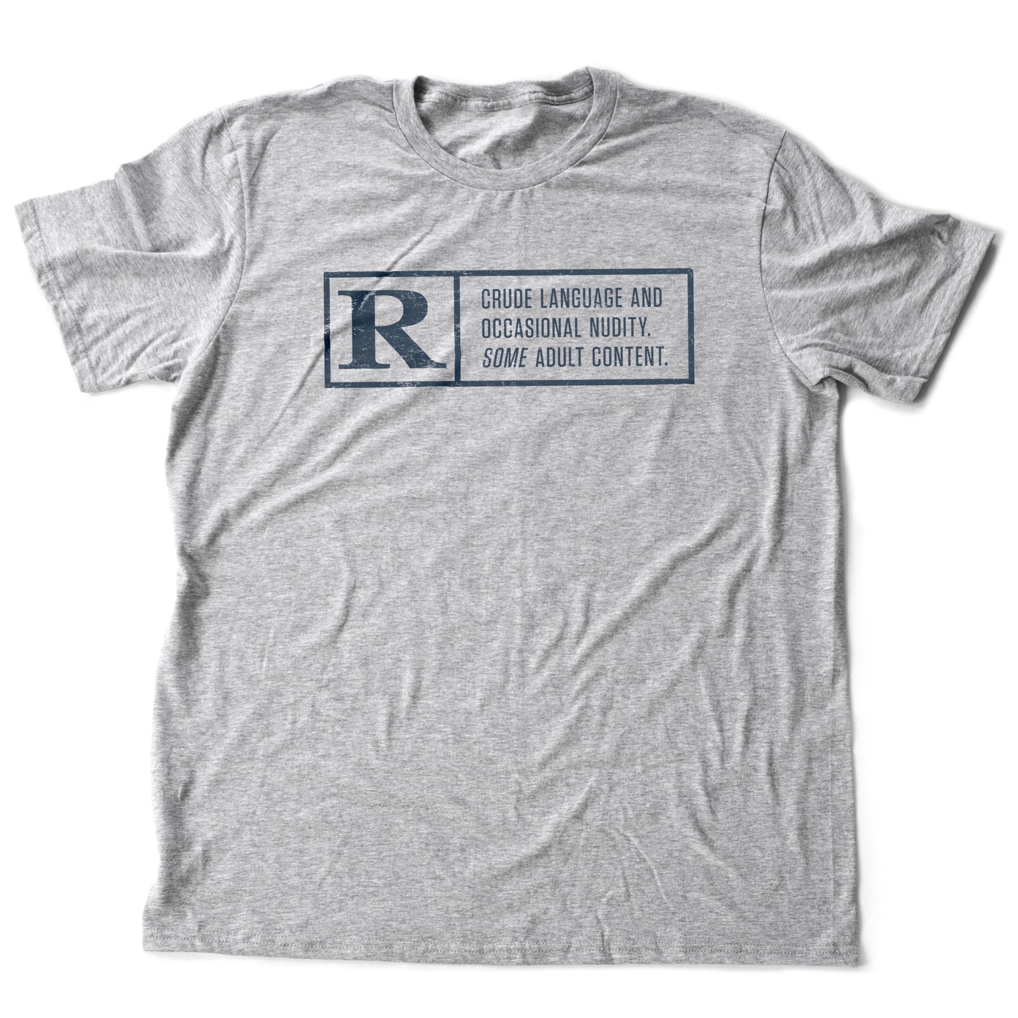 Rated R — Some Adult Content, a premium t-shirt