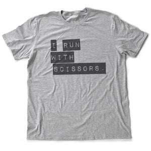 I Run with Scissors — Sarcastic Retro Premium Unisex Shirt