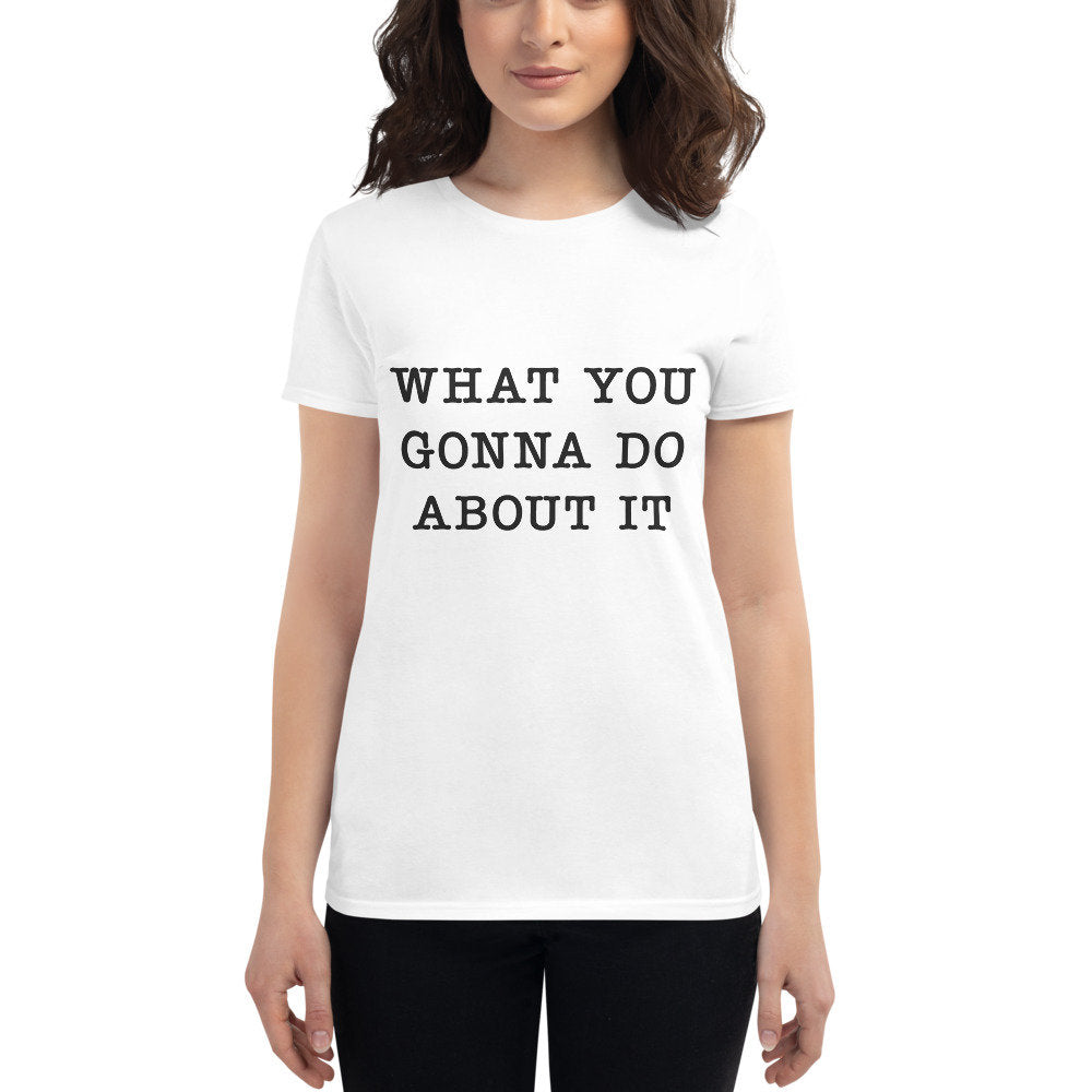 from KILLING EVE : What You Gonna Do About It—Women's short sleeve t-shirt