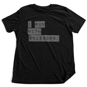 I Run with Scissors — Sarcastic Retro Premium Unisex Shirt