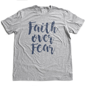 Faith Over Fear — Premium Unisex T-Shirt